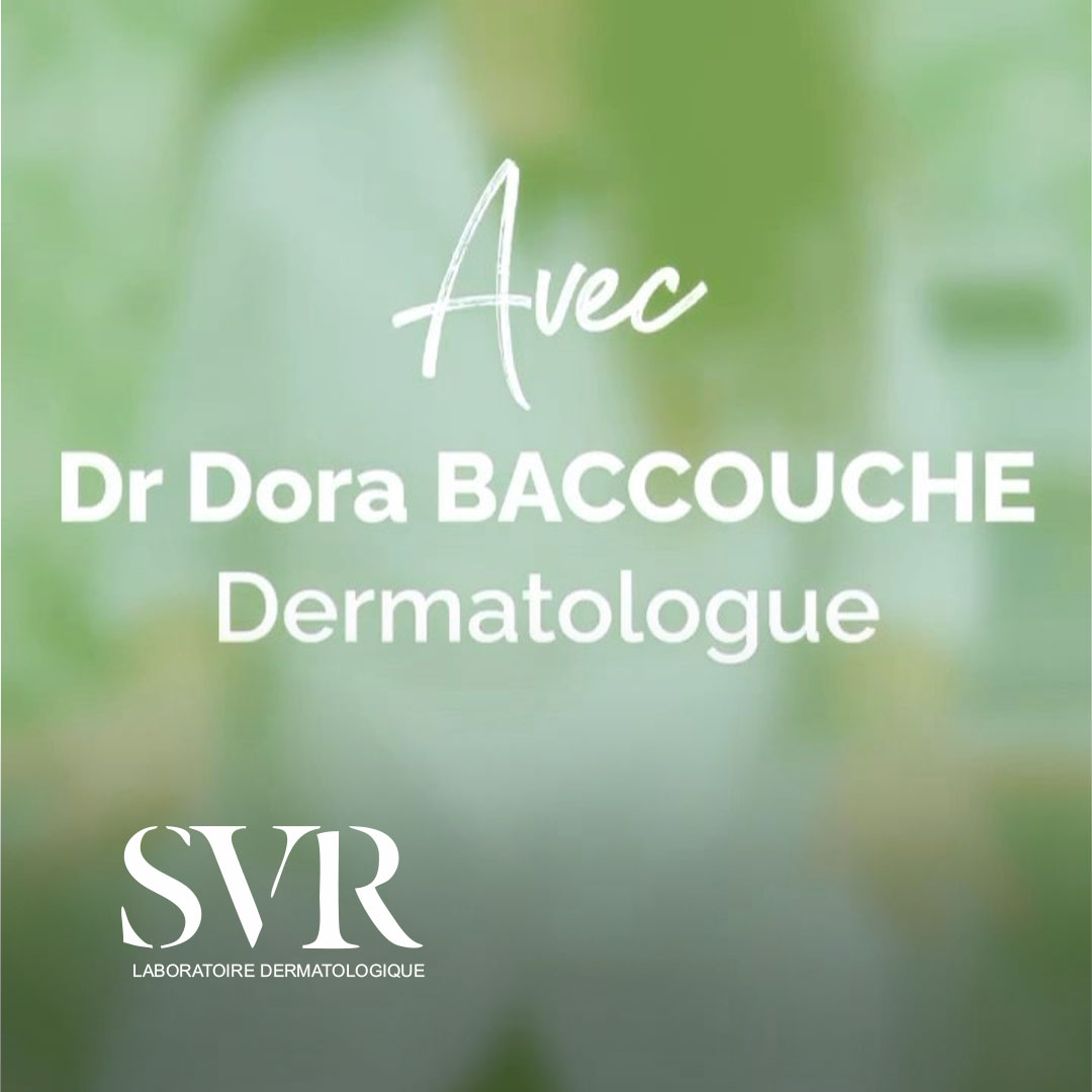 Ads of Tunisia - Hygiène & Beauté - Laboratoires SVR - Dr. Dora Baccouche - Février 2024