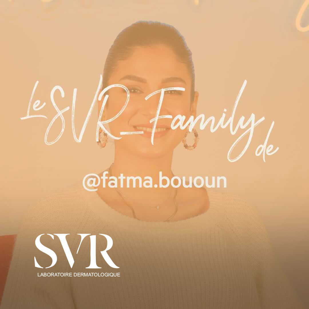 Ads of Tunisia - Hygiène & Beauté - Laboratoires SVR - Fatma Bououn - Décembre 2022